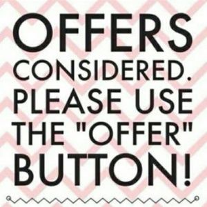 All reasonable offers are considered!